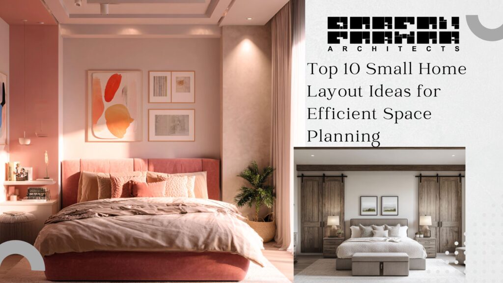 Top 10 Tips for Efficient Space Planning in Small Homes